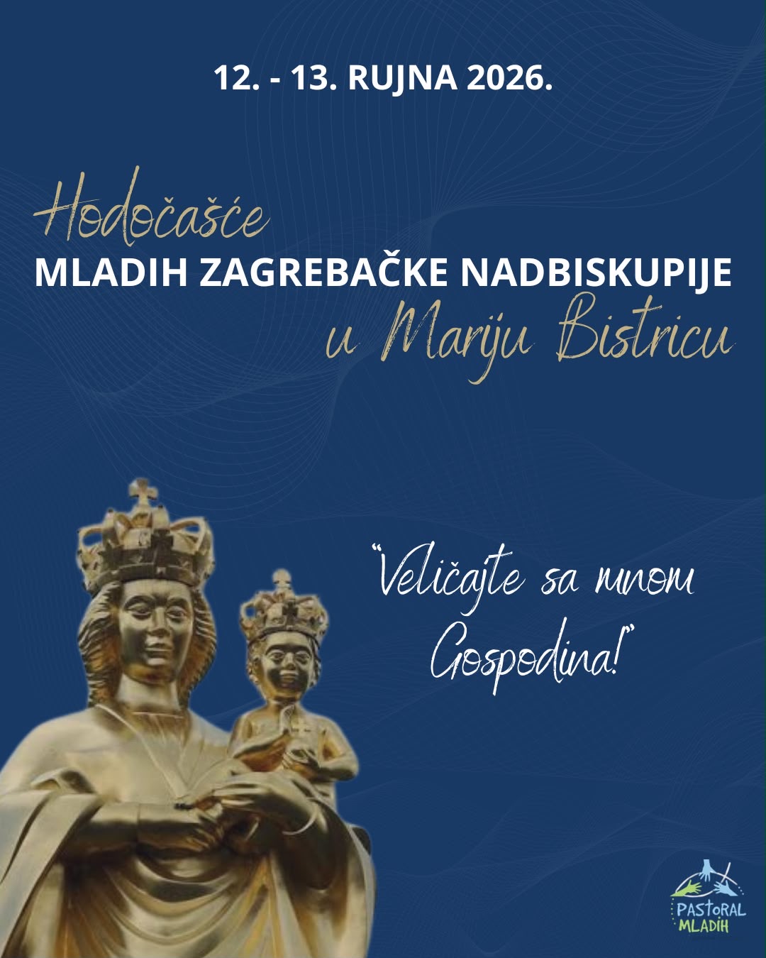Hodočašće mladih Zagrebačke nadbiskupije u Mariju Bistricu 2026.